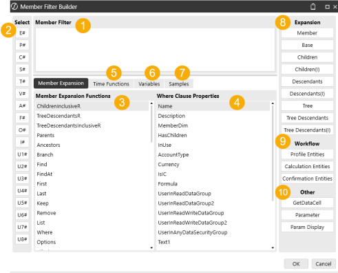 1. Member Filter field is a white text box. 2. Dimension Tokens are buttons with a white background and black text. 3. Member Expansion Functions are a list with white background that are shaded when an item is selected. 4. Member Expansion Where Clause is a list with a white background that is shaded when an item is selected. 5. Time Functions is a blue tab. 6. Variables is a blue tab. 7. Samples is a blue tab. 8. Expansion is a list of buttons with a white background and dark text. 9. Workflow is a list of buttons with a white background and dark text. 10. Other is a list of buttons with a white background and dark text.
